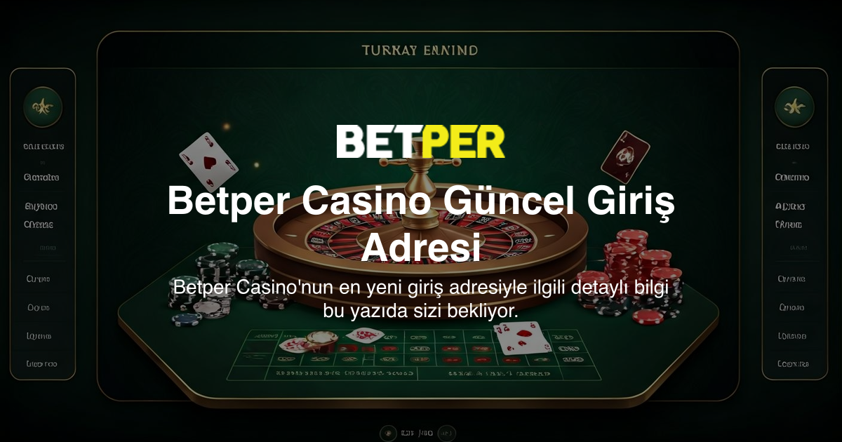 Betper Casino Güncel Giriş Adresi